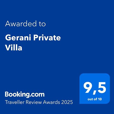 Gerani Private Villa المظهر الخارجي الصورة